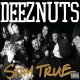 Deez Nuts - Like Theres No Tomorrow